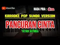 Download Lagu PANCURAN CINTA - YAYAN JATNIKA || KARAOKE POP SUNDA VERSION - NADA PRIA ( Cm )