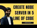 Node beginner How to create node server in 5 line of code Live Serve Nodemon mjs