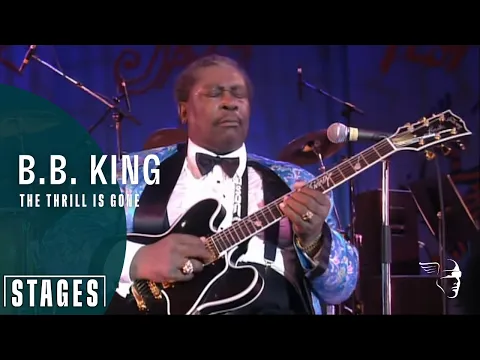 Download MP3 B. B. King - The Thrill Is Gone (Live at Montreux 1993) | Stages
