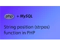 PHP MySQL Tutorial 19 - String position strpos function