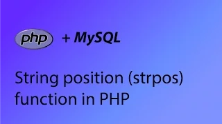 PHP MySQL Tutorial 19 - String position strpos function
