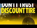 Beware of Discount Tire
