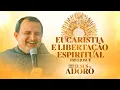 Download Lagu Eucharist and Spiritual Deliverance – Friar Josué | Corpus Christi – Jesus I Adore You