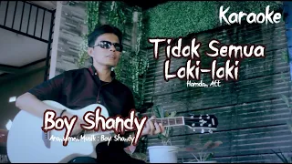 Download Karaoke Tidak Semua Laki-laki Hamdan Att - Boy Shandy MP3