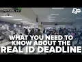 Real ID deadline not a deadline just enforcement Oregon DMV says but could cause delays with TSA