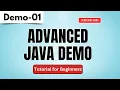 Advanced Java Demo 01 Advanced Java Demo Tutorial for Beginners