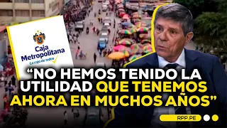 Caja Metropolitana de Lima: ¿Qué es y cómo logró una nueva etapa de crecimiento? | Hernán Rodríguez