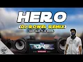 Download Lagu DJ HERO (Remix) - Dj Rowel | TikTok Viral Dance Craze 2021