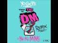Nicki Minaj - Down In The DM (REMIX 2016 FULL)