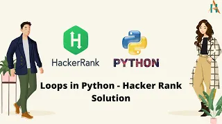 Loops in Python - Hacker Rank Solution Apna Hindi Tech Hindi Tutorial