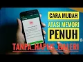 Download Lagu WhatsApp Error Karena Penyimpanan Penuh Lakukan Hal Mudah ini