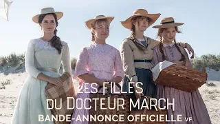 Les Filles du Docteur March - Bande Annonce VF