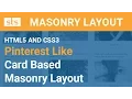 How to Create Masonry Layout CSS3 HTML5 - Material Design Card Based Pinterest Like Column Layout
