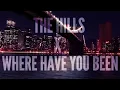 Lagu The hills x Where Have You Been Mashup Tiktok Rihanna x The Weeknd