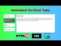 How to Build Vertical Tabs in HTML and CSS Animated Vertical Tabs in HTML and JavaScript
