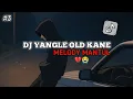 Download Lagu DJ SAD! YANGLEE MELODY MANGKANE VIRAL TIKTOK TERBARU 2025 FULL BASS - FIKAPAANSI RMX!!