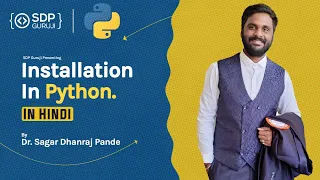 Python Installation in Hindi How to Install Python Python IDLE Installation SDP Guruji