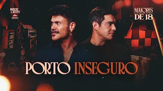 Marcos & Belutti - Porto Inseguro (Maiores de 18)