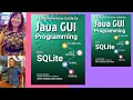 A Comprehensive Guide to Java GUI Programming with SQLite