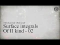 Surface integral of II kind - 02 practical problems