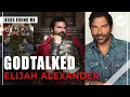 God Spoke to Me During The Chosen and My Life Changed Forever - Elijah Alexander