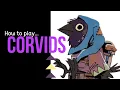 How To Play Corvid Conspiracy - Tips for Root Board Game