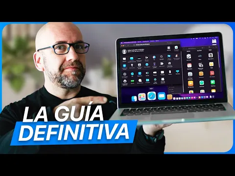 Cmo empezar en Mac La GUA DEFINITIVA ajustes apps esenciales trucos