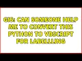 GIS Can someone help me to convert this Python to VBscript for labellling