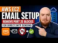 AWS EC2 Email Setup Remove Port 25 Blocks for Direct SMTP Sending
