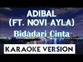 Download Lagu Adibal - Bidadari Cinta Karaoke