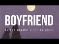 Download Lagu Ariana Grande \u0026 Social House - boyfriend (Lyrics)