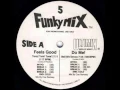 Tony Toni Tone   Feels Good Funkymix