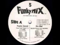 Download Lagu Tony Toni Tone   Feels Good Funkymix