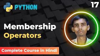Python Tutorial Membership Operator Tutorial in Python in and not in edutika