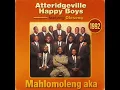 Atteridgeville Happy Boys ft Oleseng - Mathata Maima