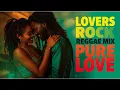 Lagu OFFICIAL LYRICS VIDEO ❤️ LOVERS ROCK REGGAE MIX | PURE LOVE | Sanchez Style | Romantic Reggae 2025
