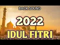Download Lagu back sound | idul fitri 2022