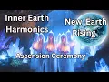 Lagu Inner Earth  | Light Language Harmonic Convergence  | Ascension Ceremony