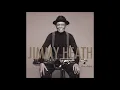 Jimmy Heath: Don't Explain