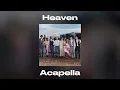 Download Lagu RM - Heaven (Acapella)