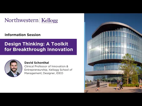 Information session on Kellogg’s Design Thinking: A Toolkit for Breakthrough Innovation program