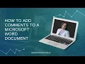 How to Add Comments to a Microsoft Word Document