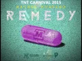 MACHEL MONTANO: REMEDY TNT CARNIVAL 2015