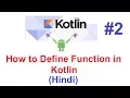 Kotlin Programming Language in Hindi Using IntelliJ Defining Function