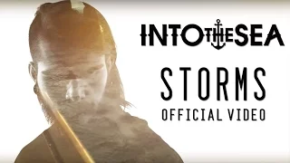 Into The Sea - Storms (Official Video)