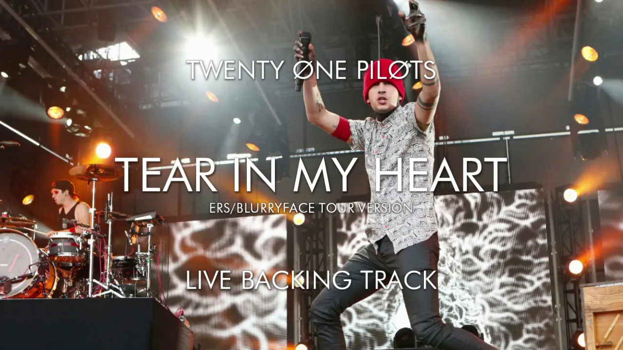 twenty one pilots - tear in my heart (official live backing track)