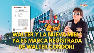 ® Walter Condori Registra Su Marca "Walter Y La Nueva Miel" En Indecopi – Perú.