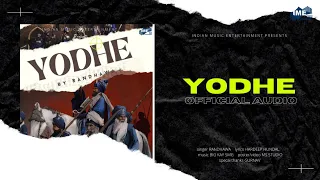 YODHE | ( Full Audio )  RANDHAWA | SMG | NEW PUNJABI SONG 2021