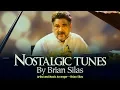 Download Lagu Nostalgic Tunes by Brian Silas |Non Stop Instrumental Songs |Ab Ke Baras Bhejo |Ae Mere Zohra Jabeen