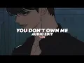 Lagu you don't own me (tiktok version) || saygrace ft. g-eazy [edit audio]